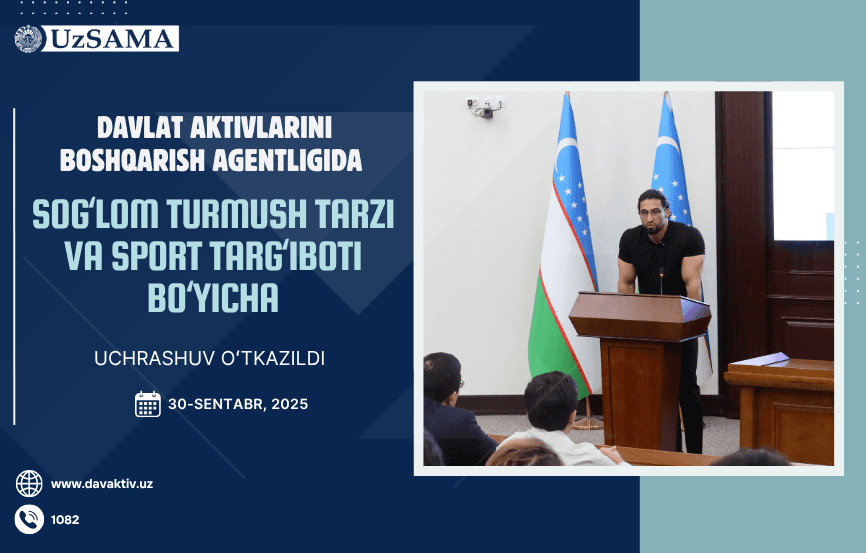 Давлат активларини бошқариш агентлигида соғлом турмуш тарзи ва спорт тарғиботи бўйича учрашув ўтказилди