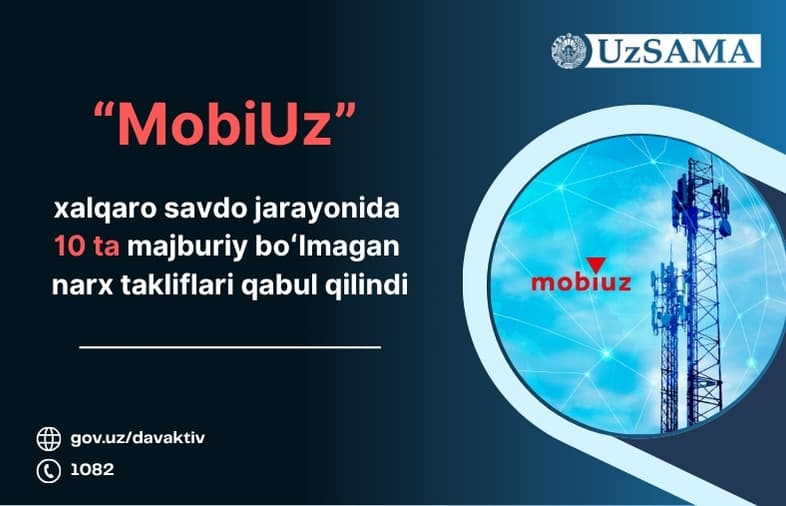 “MobiUz”ning xalqaro savdo jarayonida 10 ta majburiy boʻlmagan narx takliflari qabul qilindi