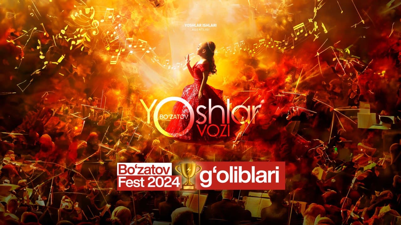 “Yoshlar ovozi” – Bo‘zatov Fest tanlovining 2024-yil g‘oliblari bilan tanishing!