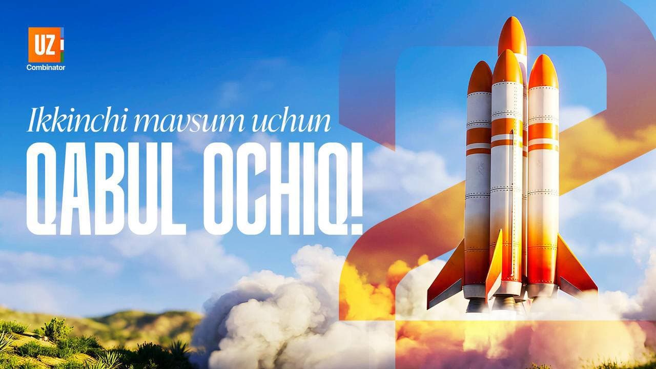 🎉 UzCombinator 45 kunlik Akseleratsiya dasturining 2-mavsumi rasman ochildi!