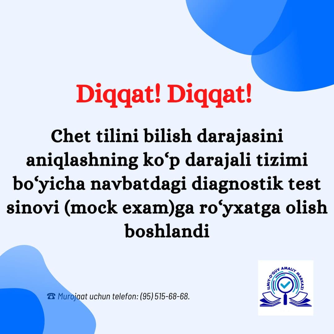 Chet tilini bilish darajasini aniqlashning ko‘p darajali tizimi bo‘yicha diagnostik test sinovi (mock exam)