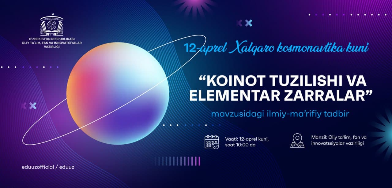 Koinot tuzilishi va undagi elementar zarralarga qiziqadigan yoshlar uchun ajoyib yangilik!!!