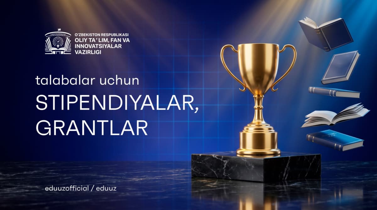 Talabalar uchun stipendiya va grantlar