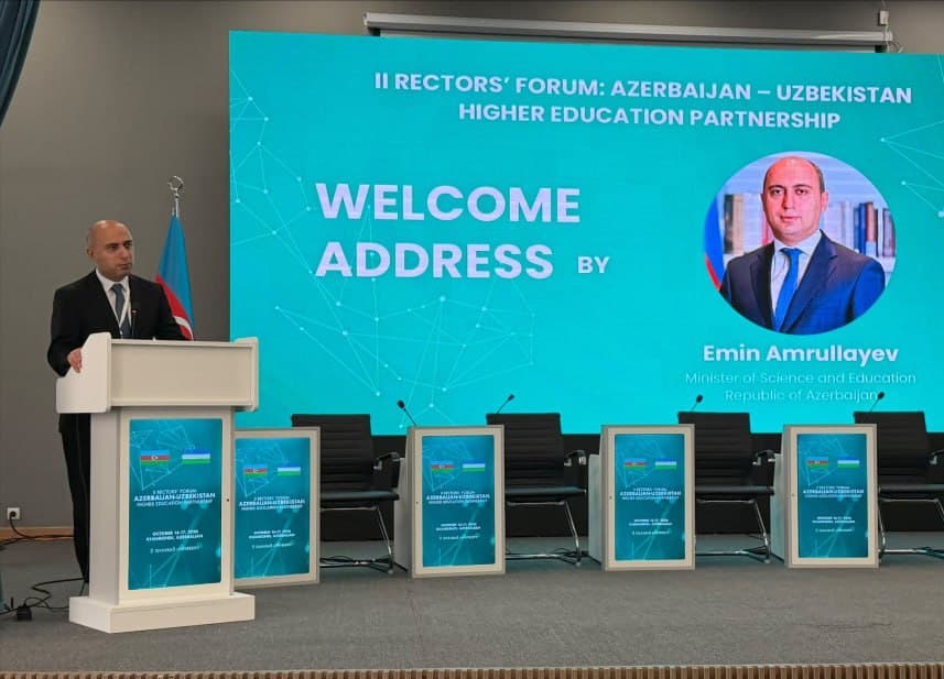 O‘zbekiston va Ozarbayjon oliygohlari rektorlarining II forumi bo‘lib o‘tmoqda