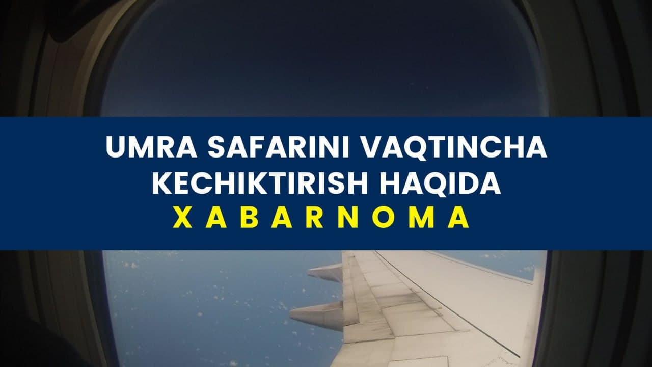 On the Temporary Postponement of the Umrah Pilgrimage OFFICIAL NOTICE