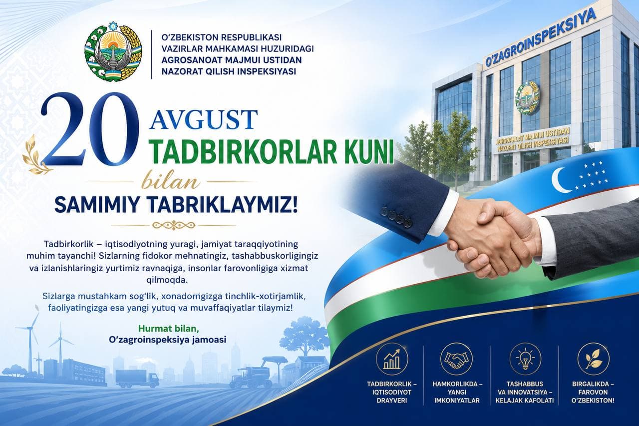 Hurmatli tadbirkorlar va fermerlar!